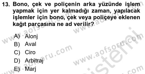 Bankalarda Kredi Yönetimi Dersi 2024 - 2025 Yılı (Final) Dönem Sonu Sınav Soruları 13. Soru