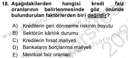 Bankalarda Kredi Yönetimi Dersi 2024 - 2025 Yılı (Final) Dönem Sonu Sınav Soruları 18. Soru