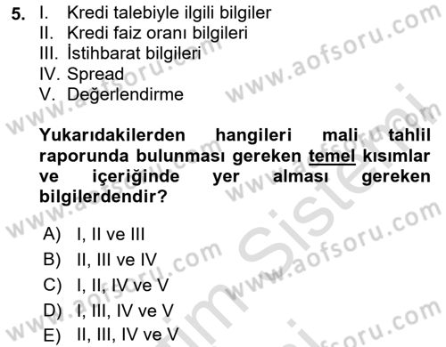 Bankalarda Kredi Yönetimi Dersi 2024 - 2025 Yılı (Final) Dönem Sonu Sınav Soruları 5. Soru