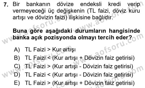 Bankalarda Kredi Yönetimi Dersi 2024 - 2025 Yılı (Final) Dönem Sonu Sınav Soruları 7. Soru
