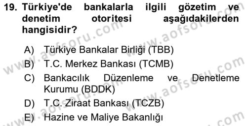Bankalarda Kredi Yönetimi Dersi 2024 - 2025 Yılı Yaz Okulu Sınav Soruları 19. Soru