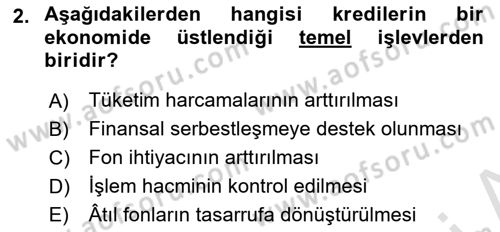 Bankalarda Kredi Yönetimi Dersi 2024 - 2025 Yılı Yaz Okulu Sınav Soruları 2. Soru