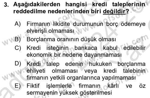 Bankalarda Kredi Yönetimi Dersi 2024 - 2025 Yılı Yaz Okulu Sınav Soruları 3. Soru
