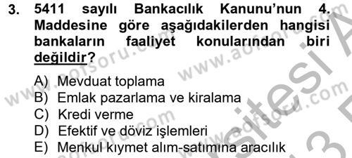 Banka Ve Sigorta Muhasebesi Dersi 2012 - 2013 Yılı (Vize) Ara Sınav Soruları 3. Soru