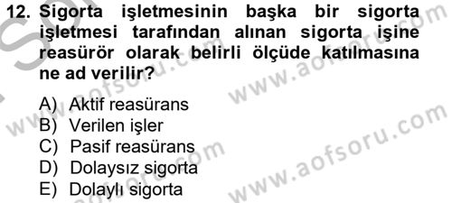 Banka Ve Sigorta Muhasebesi Dersi 2012 - 2013 Yılı (Final) Dönem Sonu Sınav Soruları 12. Soru