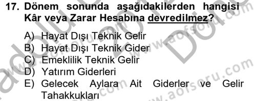 Banka Ve Sigorta Muhasebesi Dersi 2012 - 2013 Yılı (Final) Dönem Sonu Sınav Soruları 17. Soru