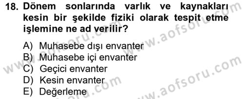 Banka Ve Sigorta Muhasebesi Dersi 2012 - 2013 Yılı (Final) Dönem Sonu Sınav Soruları 18. Soru