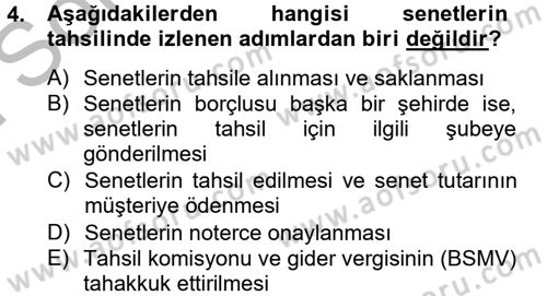 Banka Ve Sigorta Muhasebesi Dersi 2012 - 2013 Yılı (Final) Dönem Sonu Sınav Soruları 4. Soru