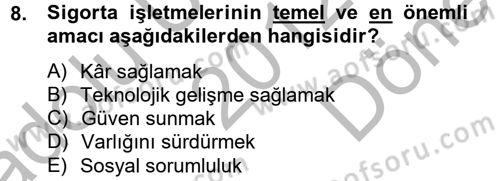 Banka Ve Sigorta Muhasebesi Dersi 2012 - 2013 Yılı (Final) Dönem Sonu Sınav Soruları 8. Soru