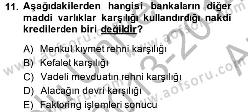 Banka Ve Sigorta Muhasebesi Dersi 2013 - 2014 Yılı (Vize) Ara Sınav Soruları 11. Soru