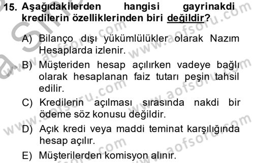 Banka Ve Sigorta Muhasebesi Dersi 2013 - 2014 Yılı (Vize) Ara Sınav Soruları 15. Soru