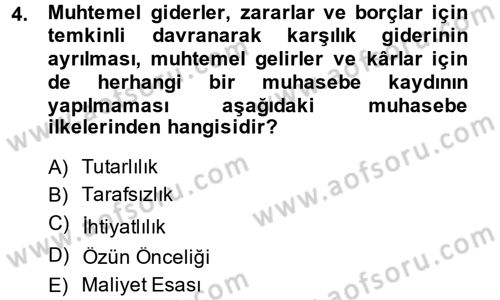 Banka Ve Sigorta Muhasebesi Dersi 2013 - 2014 Yılı (Vize) Ara Sınav Soruları 4. Soru