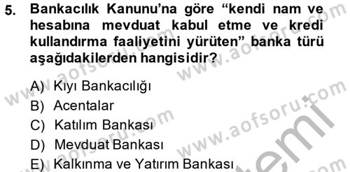 Banka Ve Sigorta Muhasebesi Dersi 2013 - 2014 Yılı (Vize) Ara Sınav Soruları 5. Soru
