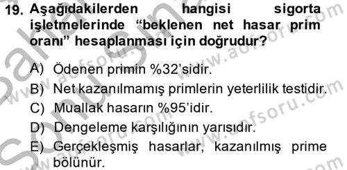 Banka Ve Sigorta Muhasebesi Dersi 2013 - 2014 Yılı (Final) Dönem Sonu Sınav Soruları 19. Soru