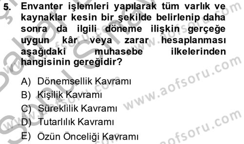 Banka Ve Sigorta Muhasebesi Dersi 2013 - 2014 Yılı (Final) Dönem Sonu Sınav Soruları 5. Soru