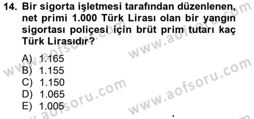 Banka Ve Sigorta Muhasebesi Dersi 2013 - 2014 Yılı Tek Ders Sınav Soruları 14. Soru