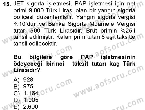 Banka Ve Sigorta Muhasebesi Dersi 2013 - 2014 Yılı Tek Ders Sınav Soruları 15. Soru