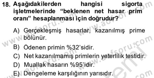 Banka Ve Sigorta Muhasebesi Dersi 2013 - 2014 Yılı Tek Ders Sınav Soruları 18. Soru