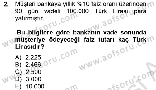 Banka Ve Sigorta Muhasebesi Dersi 2013 - 2014 Yılı Tek Ders Sınav Soruları 2. Soru