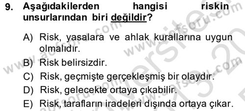 Banka Ve Sigorta Muhasebesi Dersi 2013 - 2014 Yılı Tek Ders Sınav Soruları 9. Soru