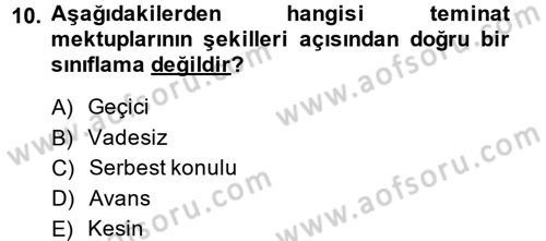 Banka Ve Sigorta Muhasebesi Dersi 2014 - 2015 Yılı (Vize) Ara Sınav Soruları 10. Soru