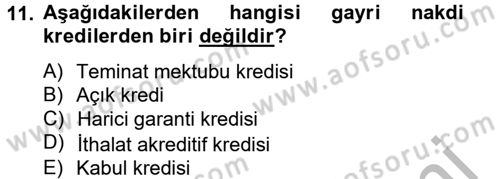 Banka Ve Sigorta Muhasebesi Dersi 2014 - 2015 Yılı (Vize) Ara Sınav Soruları 11. Soru