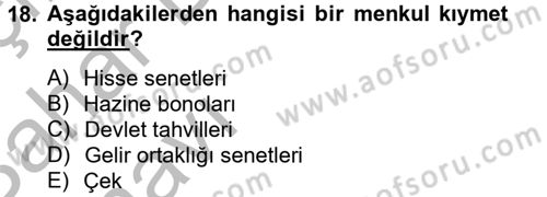 Banka Ve Sigorta Muhasebesi Dersi 2014 - 2015 Yılı (Vize) Ara Sınav Soruları 18. Soru