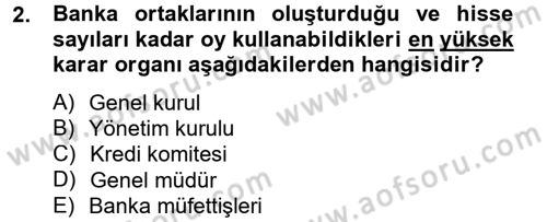 Banka Ve Sigorta Muhasebesi Dersi 2014 - 2015 Yılı (Vize) Ara Sınav Soruları 2. Soru