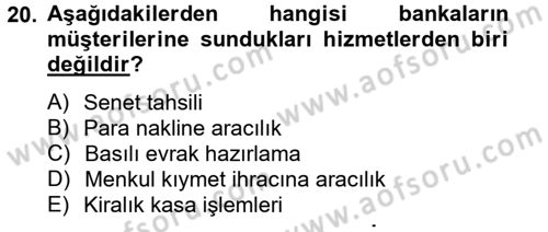 Banka Ve Sigorta Muhasebesi Dersi 2014 - 2015 Yılı (Vize) Ara Sınav Soruları 20. Soru