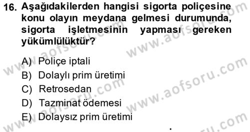 Banka Ve Sigorta Muhasebesi Dersi 2014 - 2015 Yılı (Final) Dönem Sonu Sınav Soruları 16. Soru