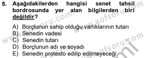 Banka Ve Sigorta Muhasebesi Dersi 2014 - 2015 Yılı (Final) Dönem Sonu Sınav Soruları 5. Soru