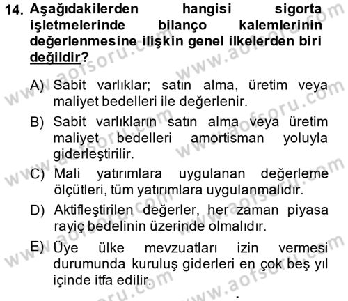 Banka Ve Sigorta Muhasebesi Dersi 2014 - 2015 Yılı Tek Ders Sınav Soruları 14. Soru