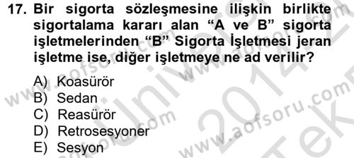 Banka Ve Sigorta Muhasebesi Dersi 2014 - 2015 Yılı Tek Ders Sınav Soruları 17. Soru