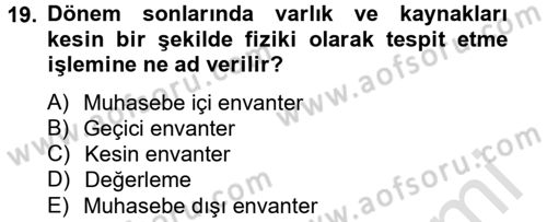 Banka Ve Sigorta Muhasebesi Dersi 2014 - 2015 Yılı Tek Ders Sınav Soruları 19. Soru