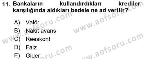 Banka Ve Sigorta Muhasebesi Dersi 2015 - 2016 Yılı (Vize) Ara Sınav Soruları 11. Soru