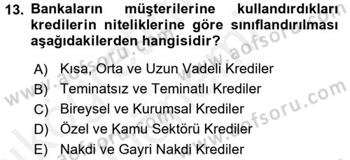 Banka Ve Sigorta Muhasebesi Dersi 2015 - 2016 Yılı (Vize) Ara Sınav Soruları 13. Soru