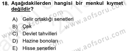 Banka Ve Sigorta Muhasebesi Dersi 2015 - 2016 Yılı (Vize) Ara Sınav Soruları 18. Soru