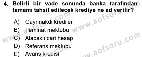 Banka Ve Sigorta Muhasebesi Dersi 2015 - 2016 Yılı (Final) Dönem Sonu Sınav Soruları 4. Soru