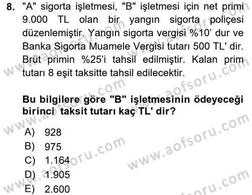 Banka Ve Sigorta Muhasebesi Dersi 2015 - 2016 Yılı (Final) Dönem Sonu Sınav Soruları 8. Soru