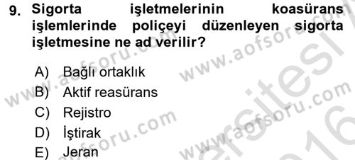 Banka Ve Sigorta Muhasebesi Dersi 2015 - 2016 Yılı (Final) Dönem Sonu Sınav Soruları 9. Soru