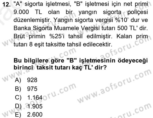 Banka Ve Sigorta Muhasebesi Dersi 2015 - 2016 Yılı Tek Ders Sınav Soruları 12. Soru