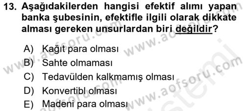 Banka Ve Sigorta Muhasebesi Dersi 2015 - 2016 Yılı Tek Ders Sınav Soruları 13. Soru