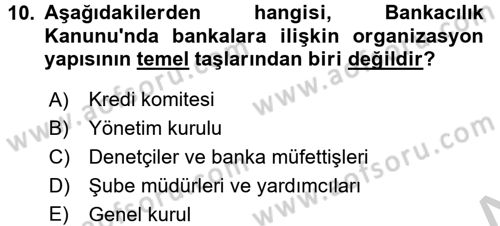 Banka Ve Sigorta Muhasebesi Dersi 2016 - 2017 Yılı (Vize) Ara Sınav Soruları 10. Soru