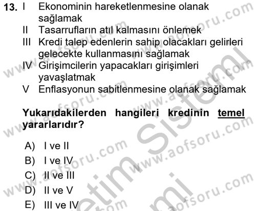 Banka Ve Sigorta Muhasebesi Dersi 2016 - 2017 Yılı (Vize) Ara Sınav Soruları 13. Soru