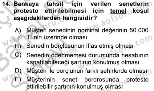 Banka Ve Sigorta Muhasebesi Dersi 2016 - 2017 Yılı (Vize) Ara Sınav Soruları 14. Soru