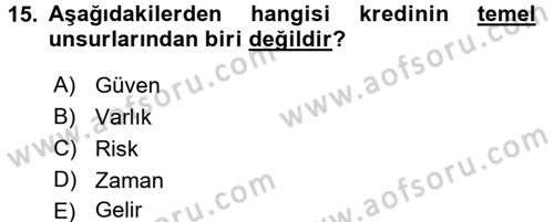 Banka Ve Sigorta Muhasebesi Dersi 2016 - 2017 Yılı (Vize) Ara Sınav Soruları 15. Soru