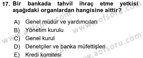 Banka Ve Sigorta Muhasebesi Dersi 2016 - 2017 Yılı (Vize) Ara Sınav Soruları 17. Soru