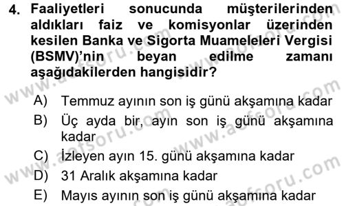 Banka Ve Sigorta Muhasebesi Dersi 2016 - 2017 Yılı (Vize) Ara Sınav Soruları 4. Soru