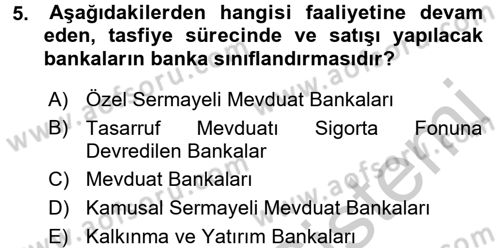 Banka Ve Sigorta Muhasebesi Dersi 2016 - 2017 Yılı (Vize) Ara Sınav Soruları 5. Soru