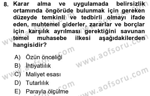 Banka Ve Sigorta Muhasebesi Dersi 2016 - 2017 Yılı (Vize) Ara Sınav Soruları 8. Soru
